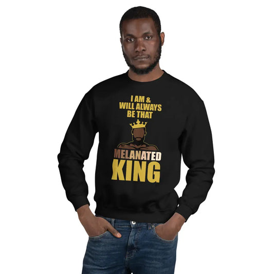 Melanated King Unisex Sweatshirt MeticulouZ StyleZ LLC